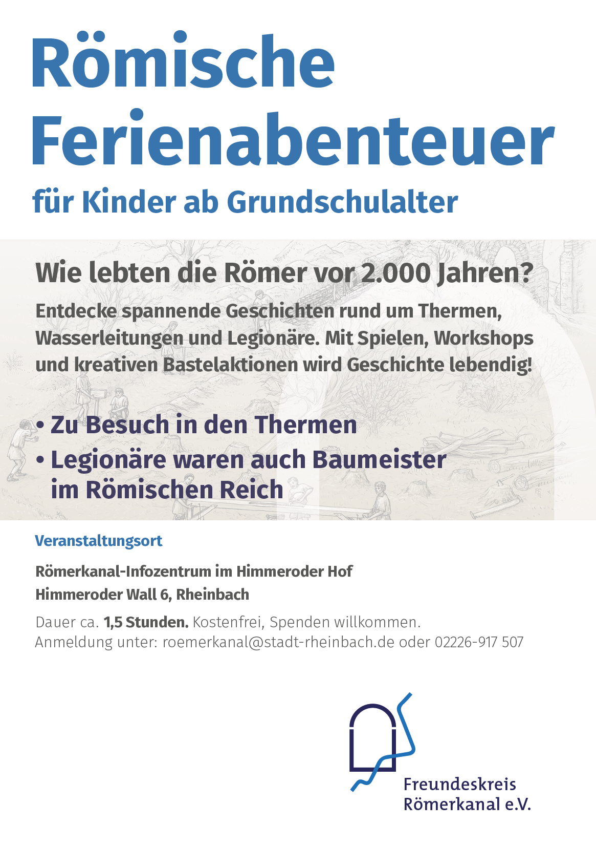 Wie lebten die Römer vor 2.000 Jahren? - Legionäre und Baumeister • Römerkanal